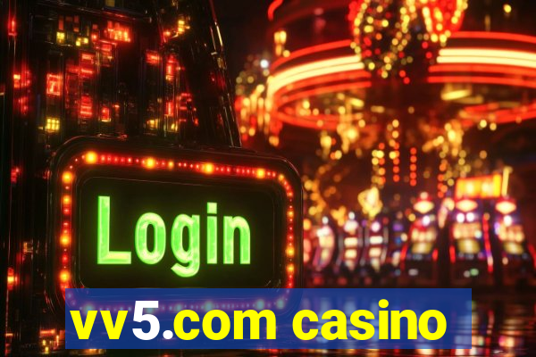 vv5.com casino